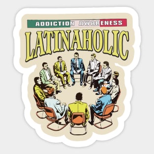 Latinaholic Sticker